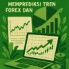 Menggunakan Data Historis untuk Memprediksi Tren Forex dan Meningkatkan Dana