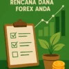 Menetapkan Prioritas dalam Rencana Dana Forex Anda
